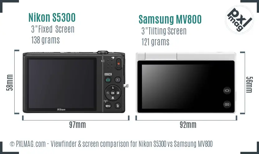 Nikon S5300 vs Samsung MV800 Screen and Viewfinder comparison Nikon S5300 vs Samsung MV800 Screen and Viewfinder comparison
