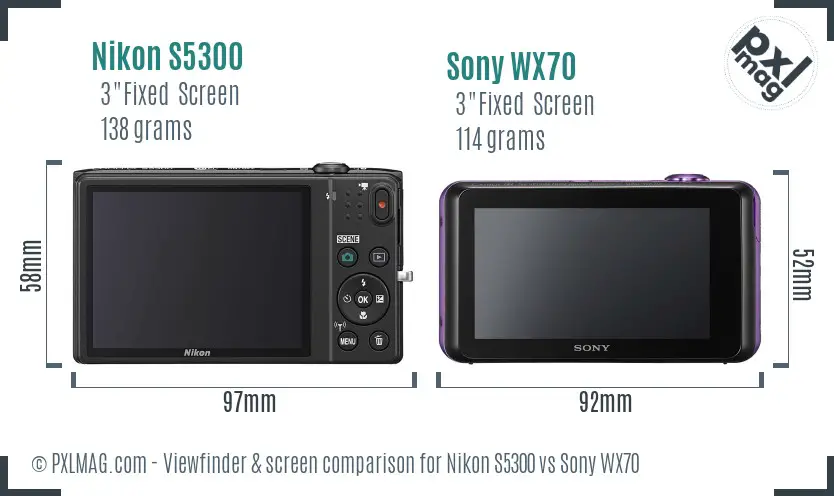 Nikon S5300 vs Sony WX70 Screen and Viewfinder comparison