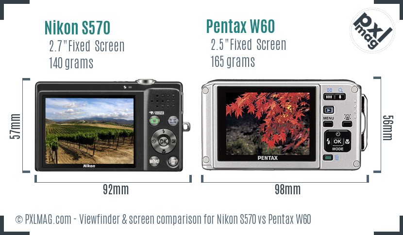 Nikon S570 vs Pentax W60 Screen and Viewfinder comparison