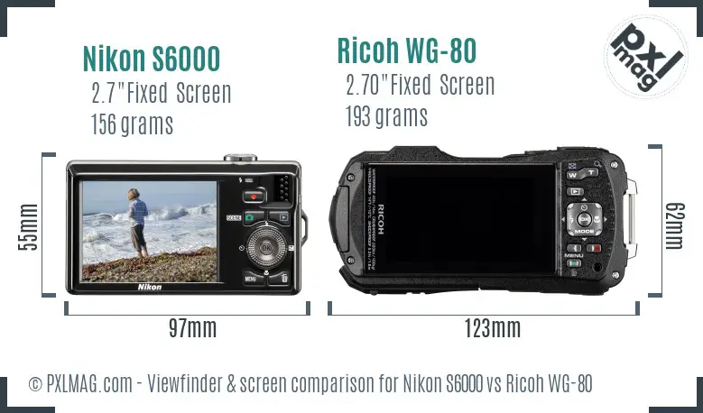 Nikon S6000 vs Ricoh WG-80 Screen and Viewfinder comparison