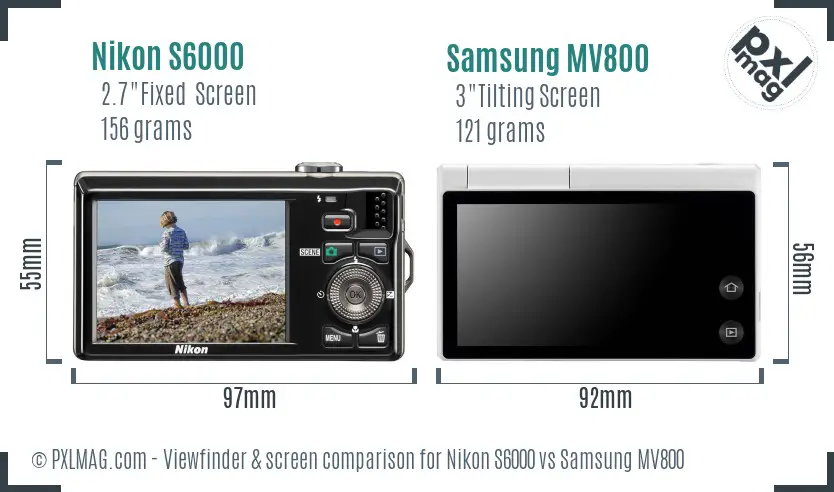 Nikon S6000 vs Samsung MV800 Screen and Viewfinder comparison Nikon S6000 vs Samsung MV800 Screen and Viewfinder comparison