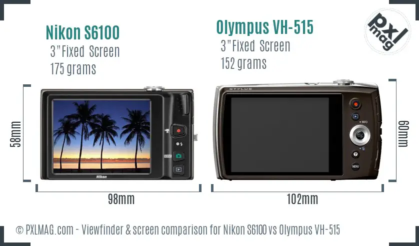 Nikon S6100 vs Olympus VH-515 Screen and Viewfinder comparison