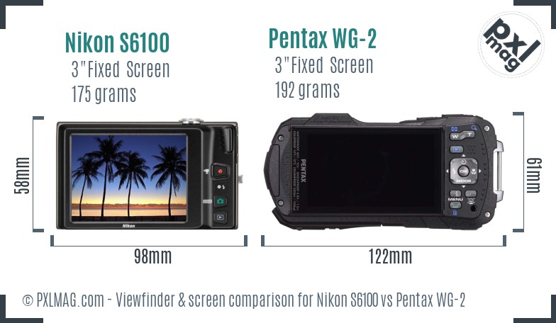 Nikon S6100 vs Pentax WG-2 Screen and Viewfinder comparison