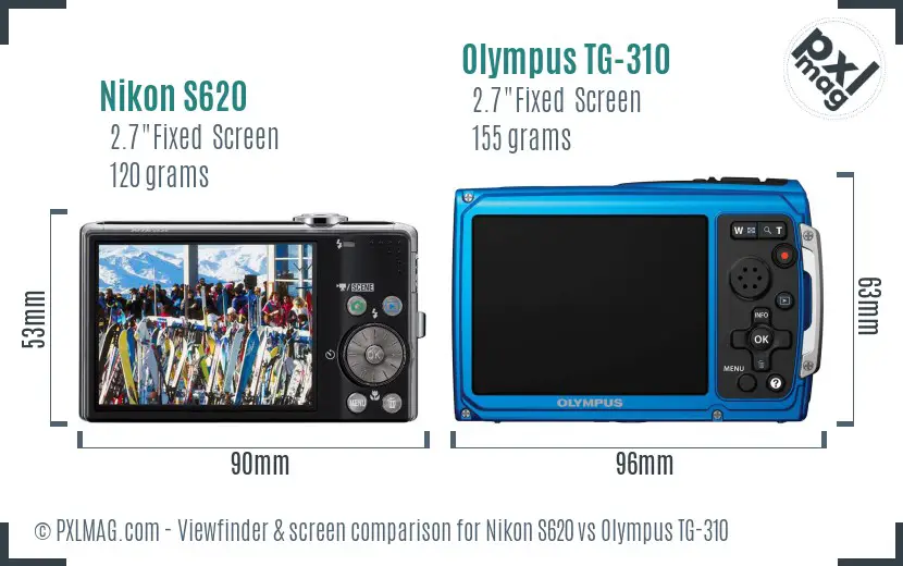 Nikon S620 vs Olympus TG-310 Screen and Viewfinder comparison