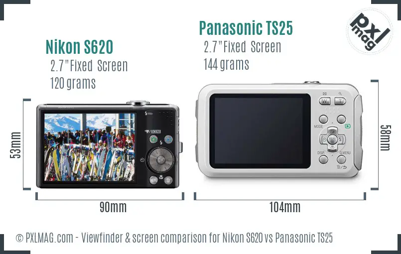 Nikon S620 vs Panasonic TS25 Screen and Viewfinder comparison