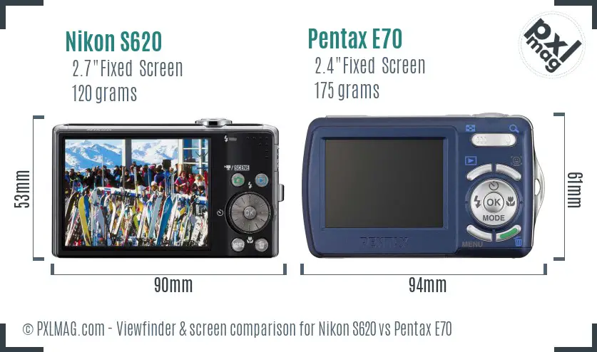 Nikon S620 vs Pentax E70 Screen and Viewfinder comparison Nikon S620 vs Pentax E70 Screen and Viewfinder comparison