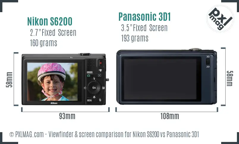 Nikon S6200 vs Panasonic 3D1 Screen and Viewfinder comparison