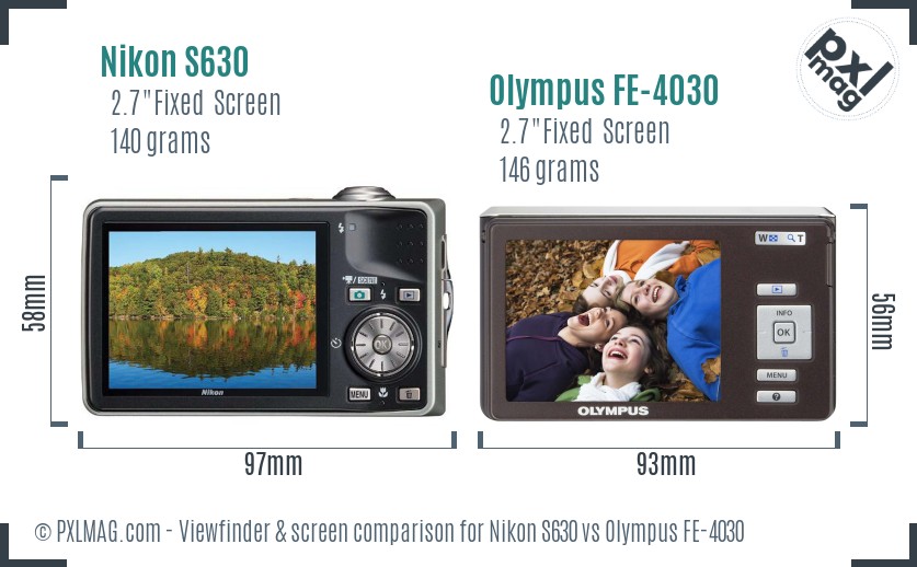 Nikon S630 vs Olympus FE-4030 Screen and Viewfinder comparison
