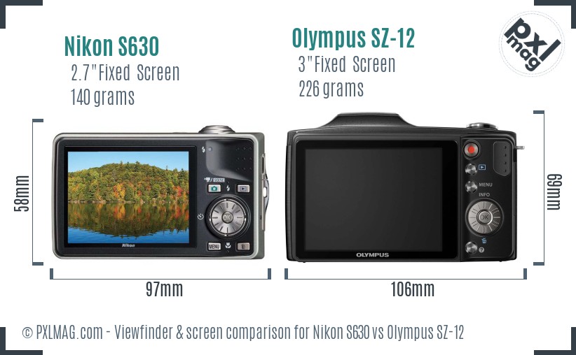 Nikon S630 vs Olympus SZ-12 Screen and Viewfinder comparison