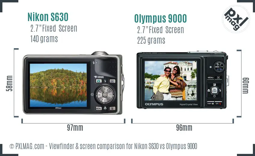 Nikon S630 vs Olympus 9000 Screen and Viewfinder comparison