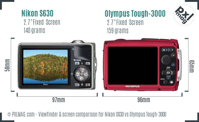 Nikon S630 vs Olympus Tough-3000 Screen and Viewfinder comparison