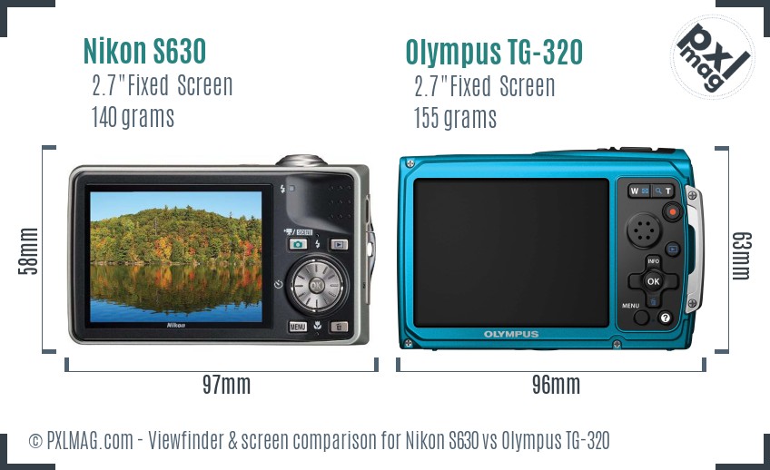 Nikon S630 vs Olympus TG-320 Screen and Viewfinder comparison