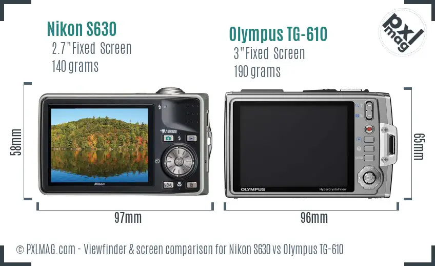 Nikon S630 vs Olympus TG-610 Screen and Viewfinder comparison