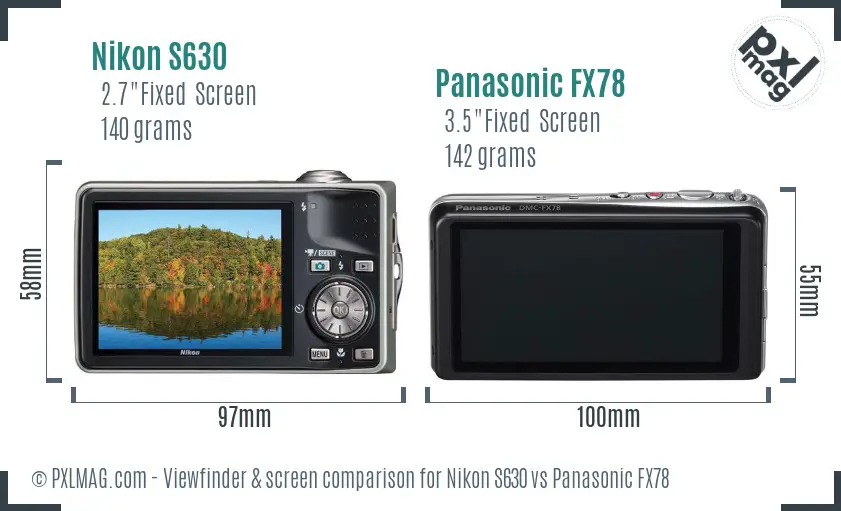 Nikon S630 vs Panasonic FX78 Screen and Viewfinder comparison