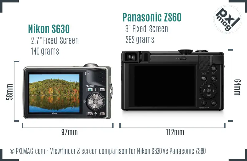 Nikon S630 vs Panasonic ZS60 Screen and Viewfinder comparison