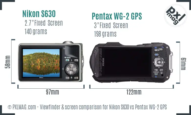 Nikon S630 vs Pentax WG-2 GPS Screen and Viewfinder comparison