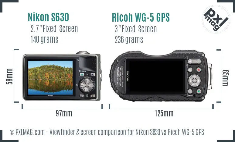 Nikon S630 vs Ricoh WG-5 GPS Screen and Viewfinder comparison