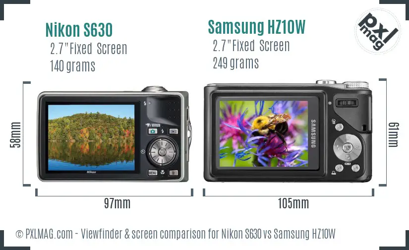 Nikon S630 vs Samsung HZ10W Screen and Viewfinder comparison
