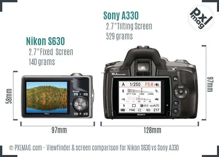 Nikon S630 vs Sony A330 Screen and Viewfinder comparison