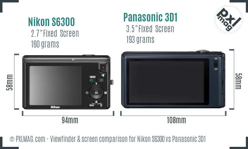 Nikon S6300 vs Panasonic 3D1 Screen and Viewfinder comparison