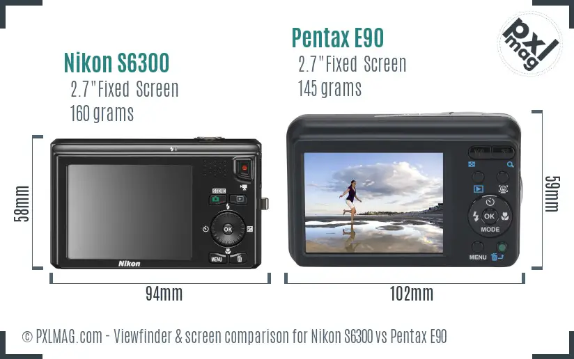 Nikon S6300 vs Pentax E90 Screen and Viewfinder comparison Nikon S6300 vs Pentax E90 Screen and Viewfinder comparison