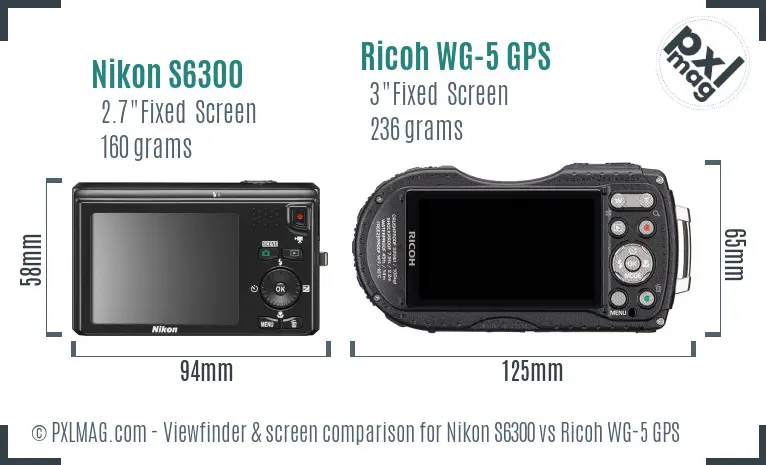 Nikon S6300 vs Ricoh WG-5 GPS Screen and Viewfinder comparison