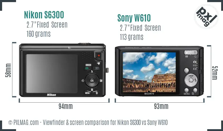 Nikon S6300 vs Sony W610 Screen and Viewfinder comparison Nikon S6300 vs Sony W610 Screen and Viewfinder comparison