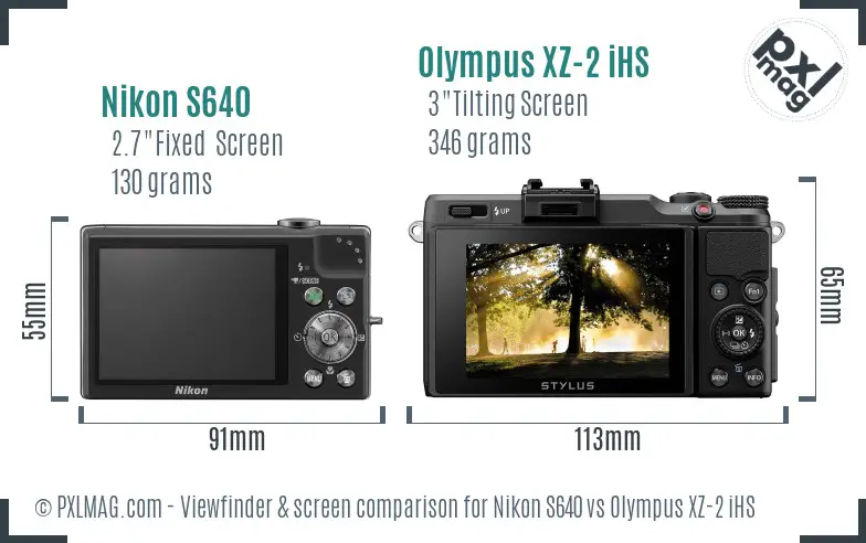 Nikon S640 vs Olympus XZ-2 iHS Screen and Viewfinder comparison