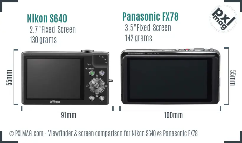 Nikon S640 vs Panasonic FX78 Screen and Viewfinder comparison