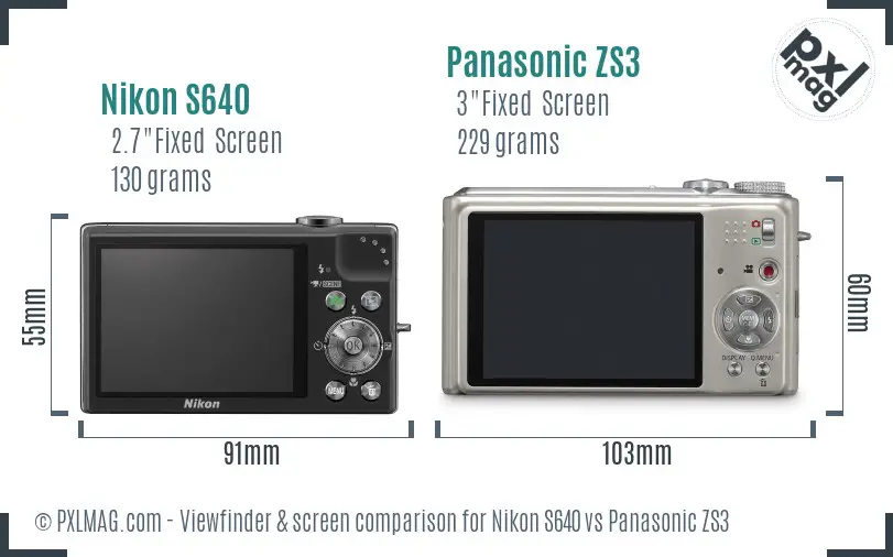 Nikon S640 vs Panasonic ZS3 Screen and Viewfinder comparison Nikon S640 vs Panasonic ZS3 Screen and Viewfinder comparison