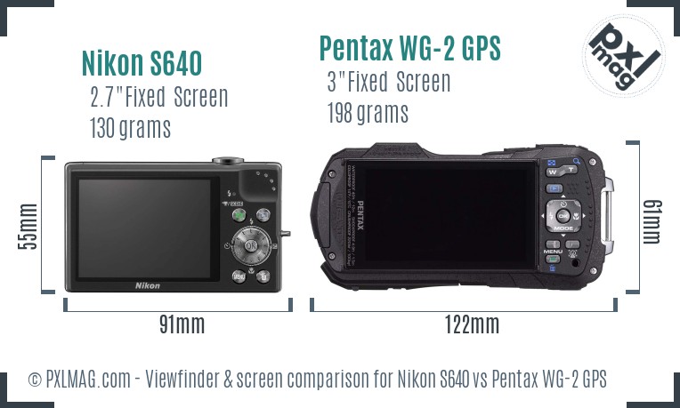 Nikon S640 vs Pentax WG-2 GPS Screen and Viewfinder comparison