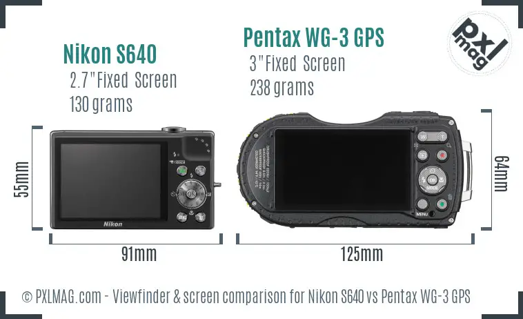 Nikon S640 vs Pentax WG-3 GPS Screen and Viewfinder comparison
