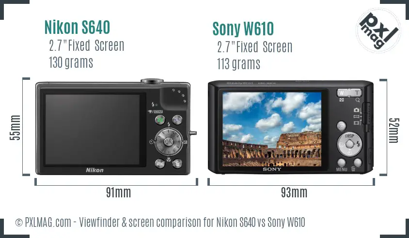 Nikon S640 vs Sony W610 Screen and Viewfinder comparison