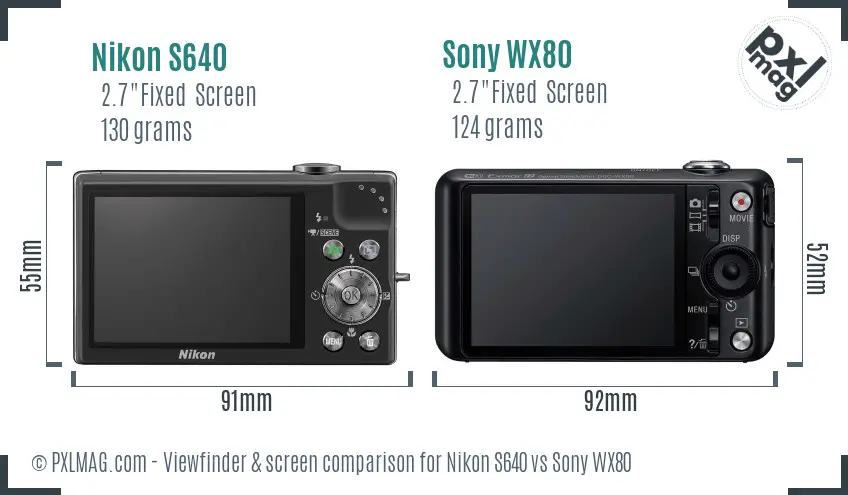 Nikon S640 vs Sony WX80 Screen and Viewfinder comparison