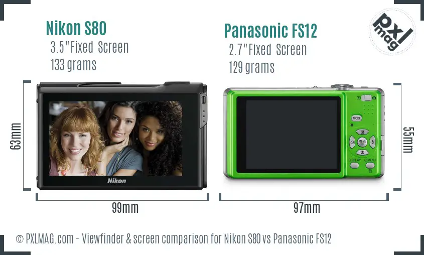 Nikon S80 vs Panasonic FS12 Screen and Viewfinder comparison Nikon S80 vs Panasonic FS12 Screen and Viewfinder comparison