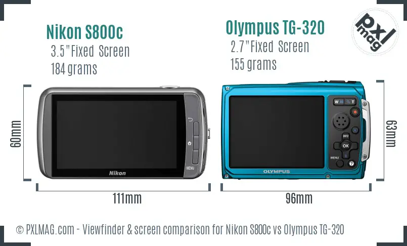 Nikon S800c vs Olympus TG-320 Screen and Viewfinder comparison Nikon S800c vs Olympus TG-320 Screen and Viewfinder comparison