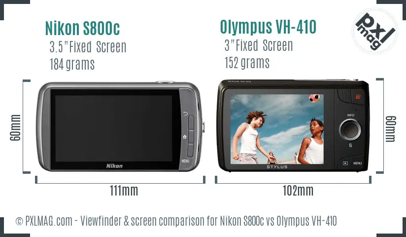 Nikon S800c vs Olympus VH-410 Screen and Viewfinder comparison