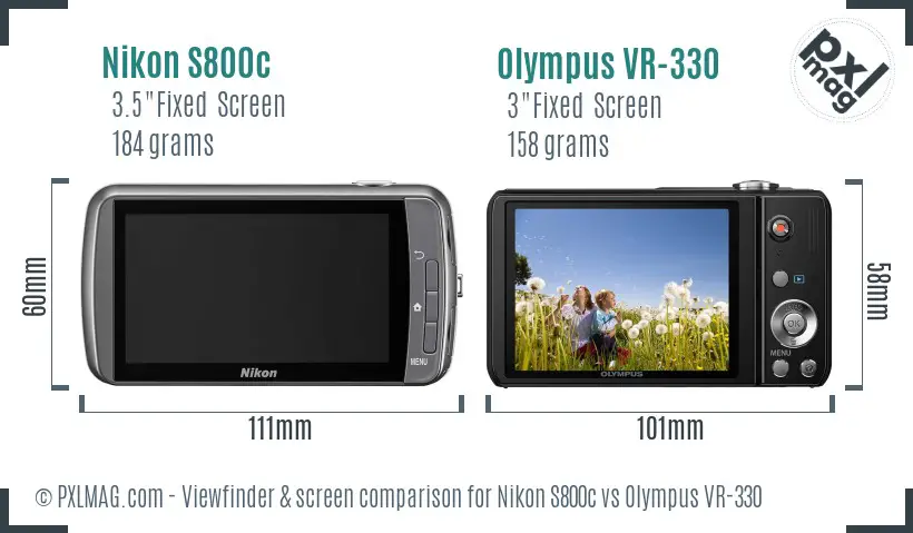 Nikon S800c vs Olympus VR-330 Screen and Viewfinder comparison