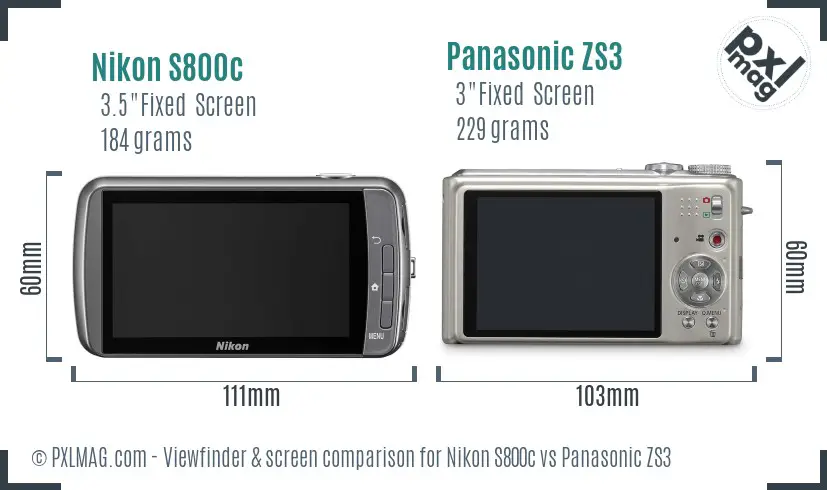 Nikon S800c vs Panasonic ZS3 Screen and Viewfinder comparison