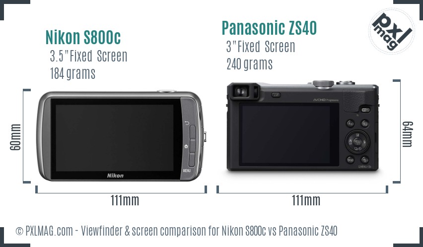 Nikon S800c vs Panasonic ZS40 Screen and Viewfinder comparison