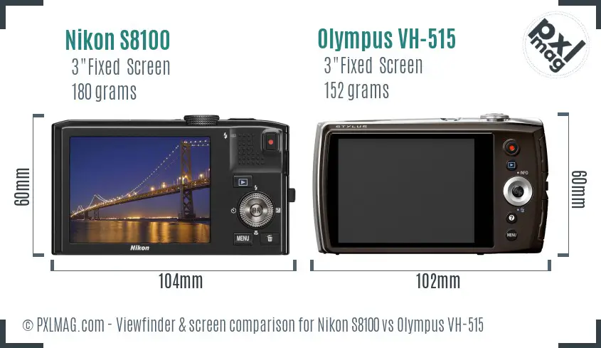 Nikon S8100 vs Olympus VH-515 Screen and Viewfinder comparison