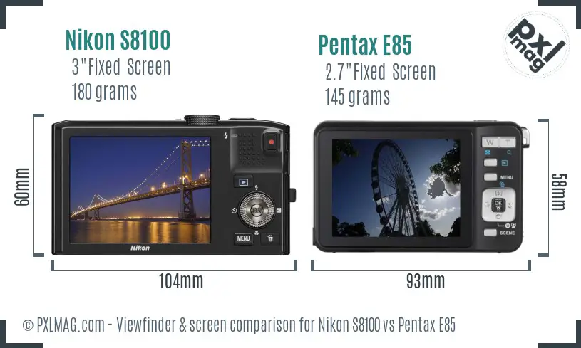 Nikon S8100 vs Pentax E85 Screen and Viewfinder comparison