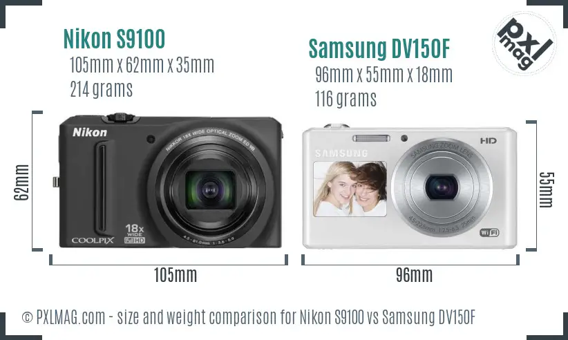 Nikon S9100 vs Samsung DV150F size comparison Nikon S9100 vs Samsung DV150F size comparison