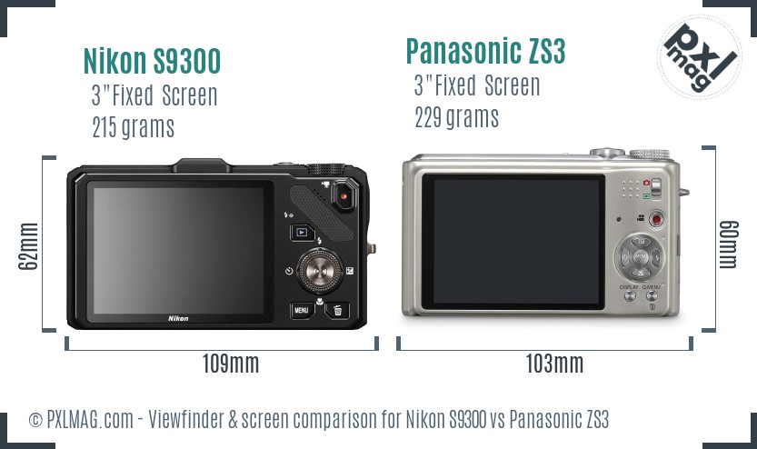 Nikon S9300 vs Panasonic ZS3 Screen and Viewfinder comparison
