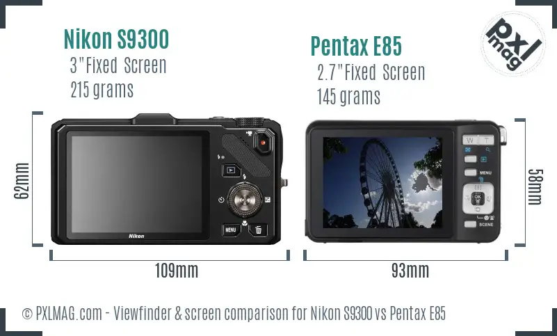 Nikon S9300 vs Pentax E85 Screen and Viewfinder comparison