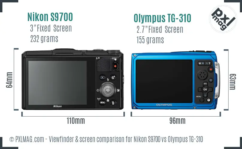 Nikon S9700 vs Olympus TG-310 Screen and Viewfinder comparison