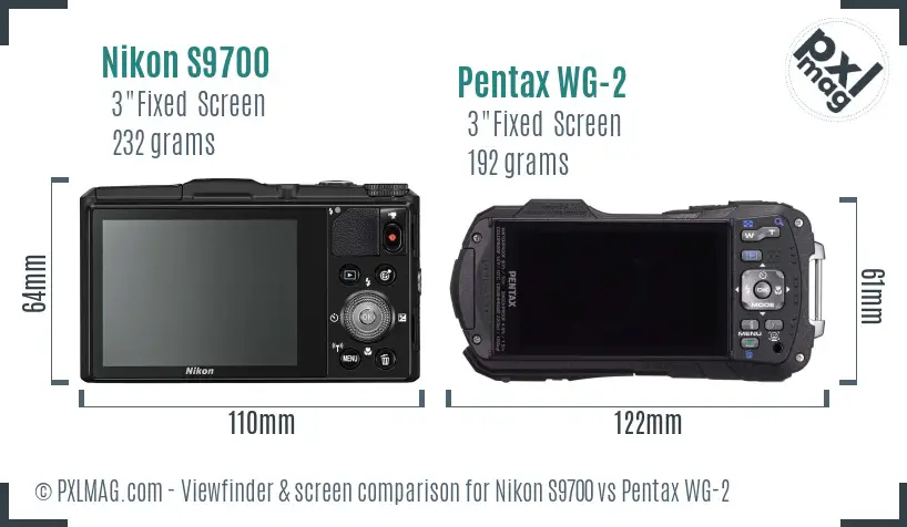 Nikon S9700 vs Pentax WG-2 Screen and Viewfinder comparison