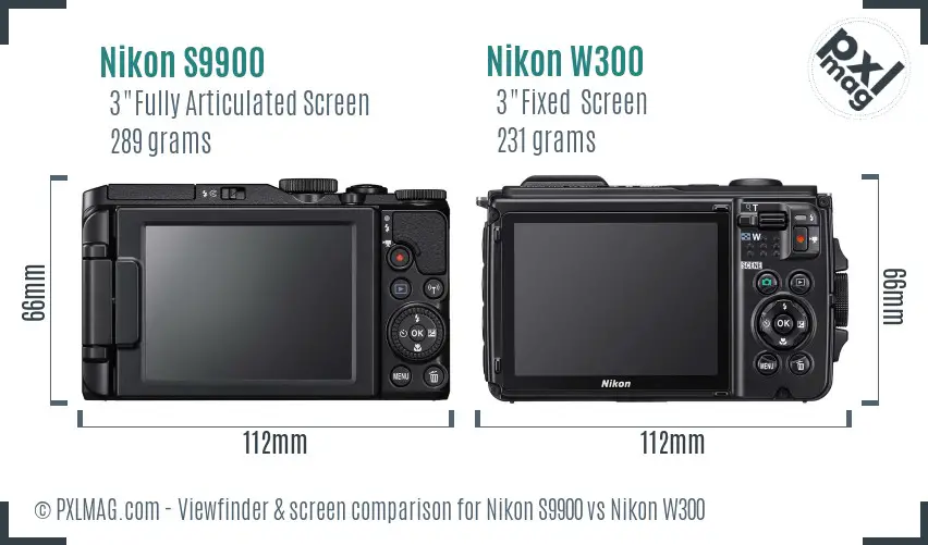 Nikon S9900 vs Nikon W300 Screen and Viewfinder comparison