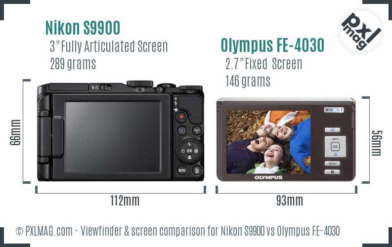 Nikon S9900 vs Olympus FE-4030 Screen and Viewfinder comparison
