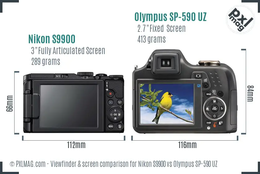 Nikon S9900 vs Olympus SP-590 UZ Screen and Viewfinder comparison